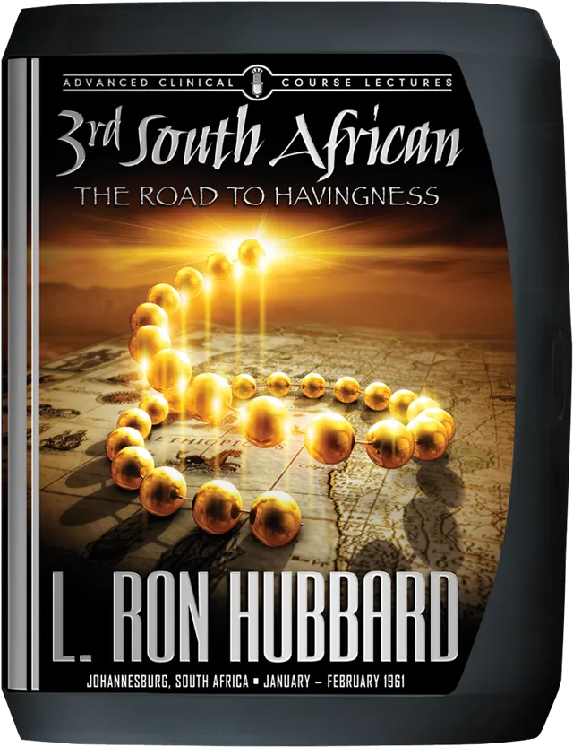 第三屆南非高階臨床課程 The Road to Havingness